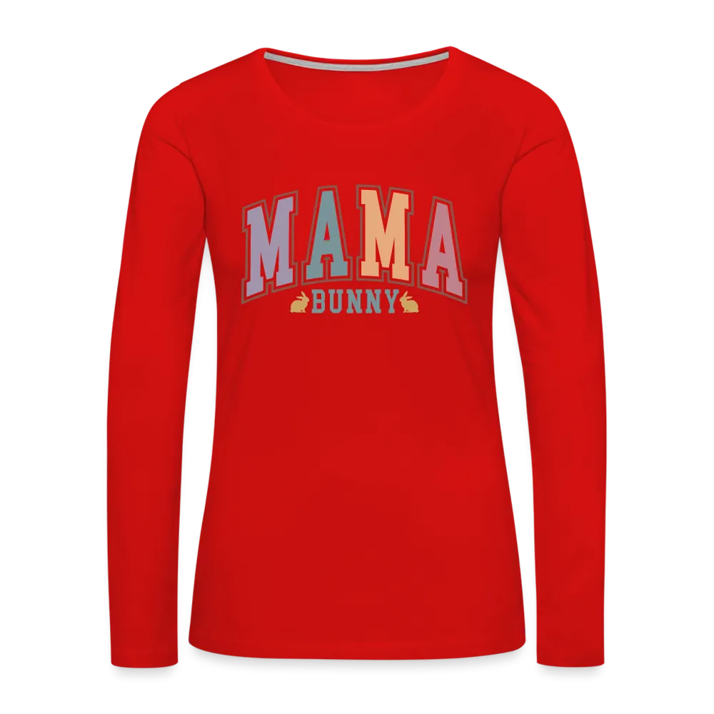 Mama Bunny Women's Premium Long Sleeve T-Shirt (Easter)