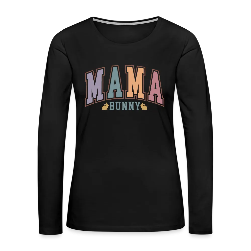 Mama Bunny Women's Premium Long Sleeve T-Shirt (Easter)